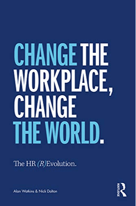 HR (R)Evolution Change the Workplace, Change the World Hardcover