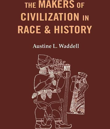 The Makers of Civilization in Race & History
