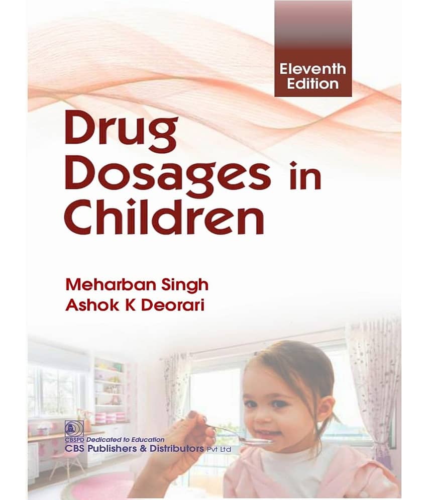 DRUG DOSAGES IN CHILDREN 11ED (PB 2024)