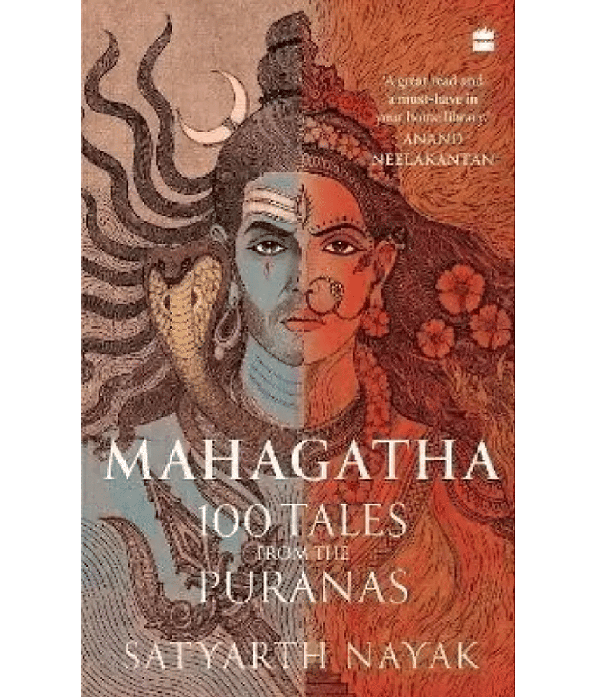 Mahagatha - Mahagatha: 100 Tales from the Puranas By Nayak Satyarth