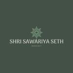 SHRI SAWARIYA SETH