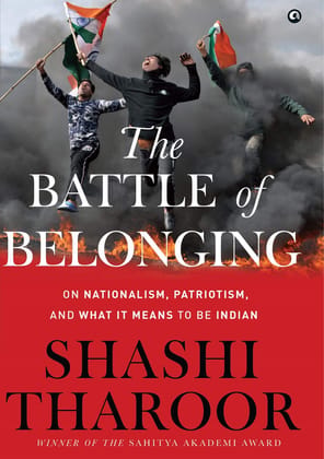 The Battle Of Belonging: On Nationalism, Patriotism, And What It Means To Be Indian The Battle Of Belonging: On Nationalism, Patriotism, And What It Means To Be Indian