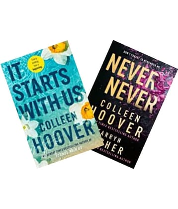 It Starts with Us: A Novel + Never Never