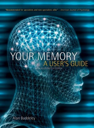 Your Memory a User's Guide Your Memory a User's Guide