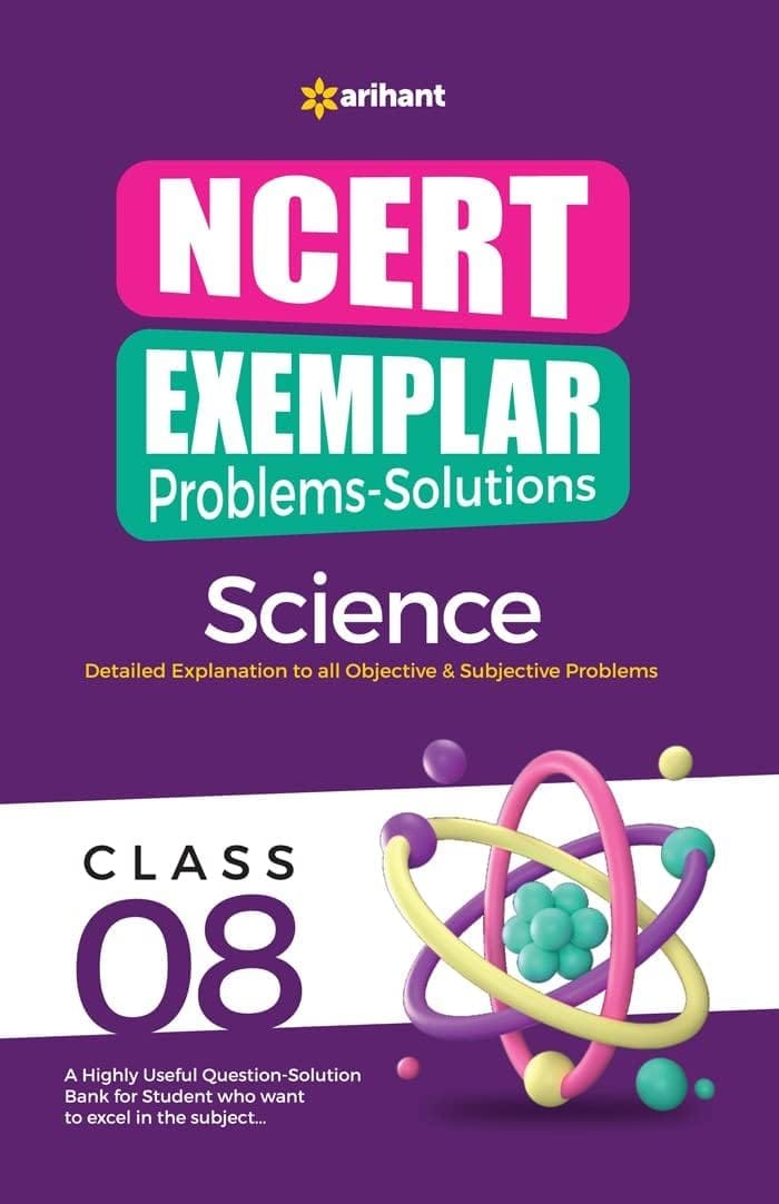 Arihant NCERT Exemplar Problems Solutions Science class 8th Paperback �2 March 2023 [Paperback] Kirti Sharma