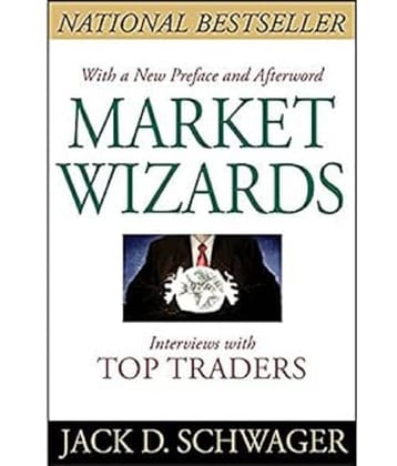 MARKET WIZARDS BY JACK D. SCHWAGER PAPERBACK ENGLISH EDITION 2023 Paperback – 1 January 2023