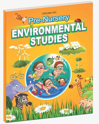 Pre-Nursery Environmental Studies Book for Children Age 2- 5 Years | Kids Educational Learning Book [Paperback] Dreamland Publications