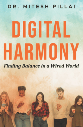 Digital Harmony: Finding Balance in a Wired World Digital Harmony: Finding Balance in a Wired World