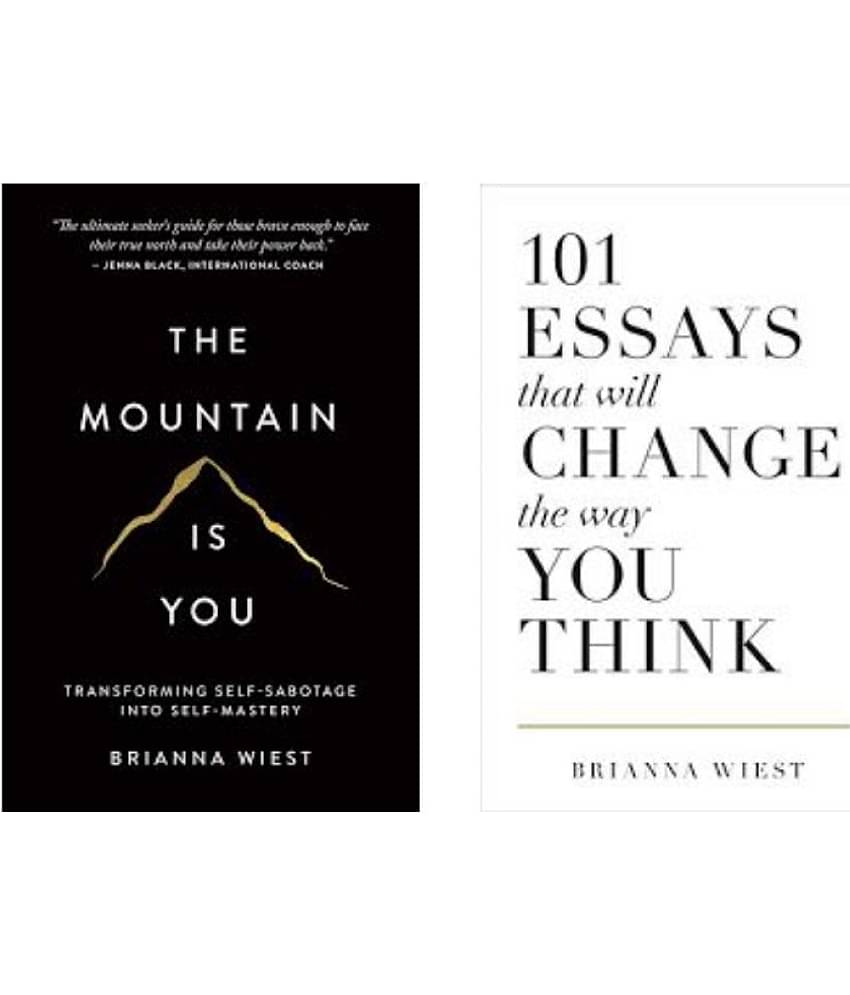 The Mountain Is You , 101 Essays That Will Change The Way You Think (Brianna Wiest Combo)