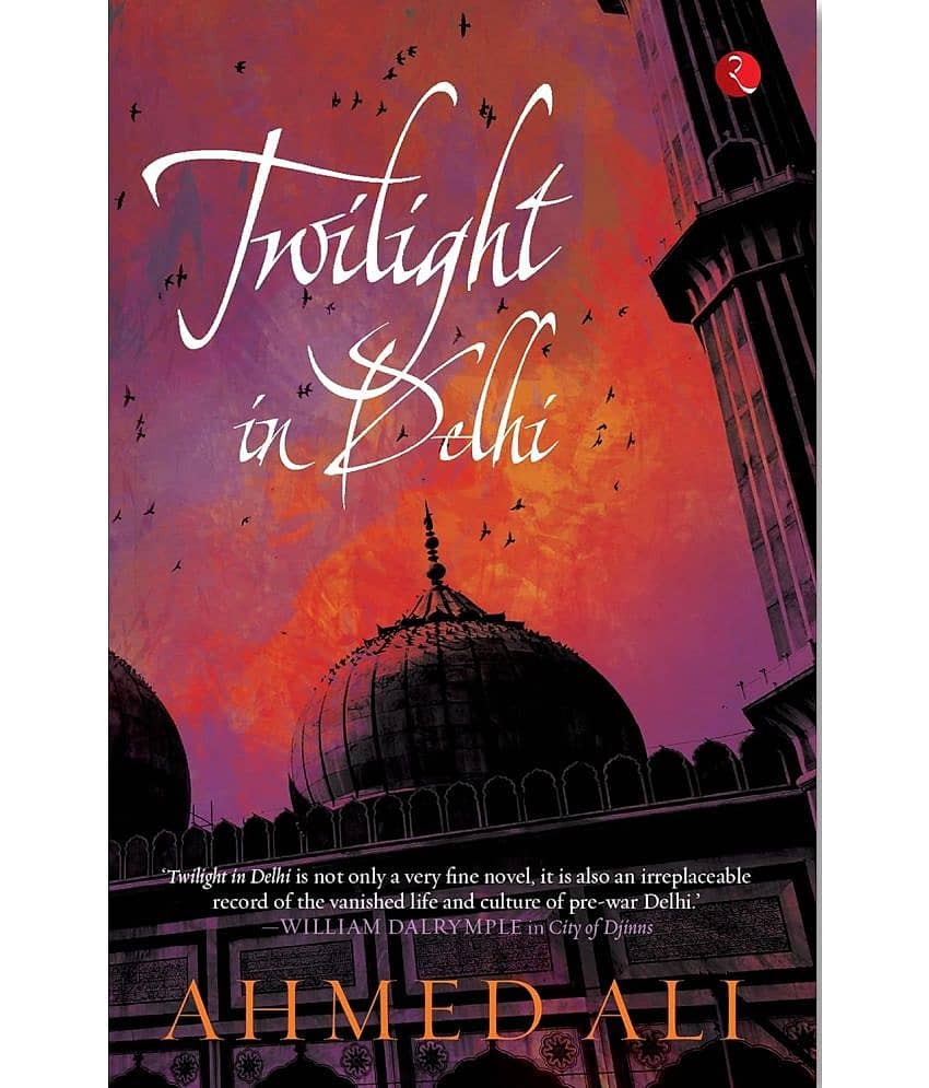 Twilight In Delhi: A Novel