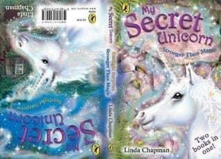 Stronger Than Magic and Starlight Surprise (My Secret Unicorn)