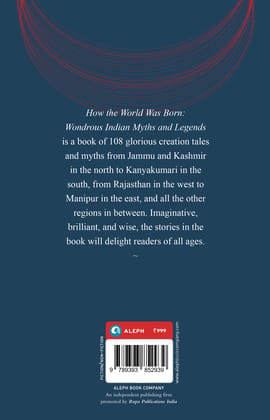 How the World was Born: Wondrous Indian Myths and Legends