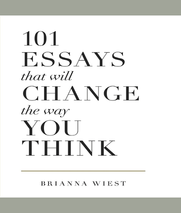 101 Essays That Will Change The Way You Think Paperback – Import, 7 November 2018