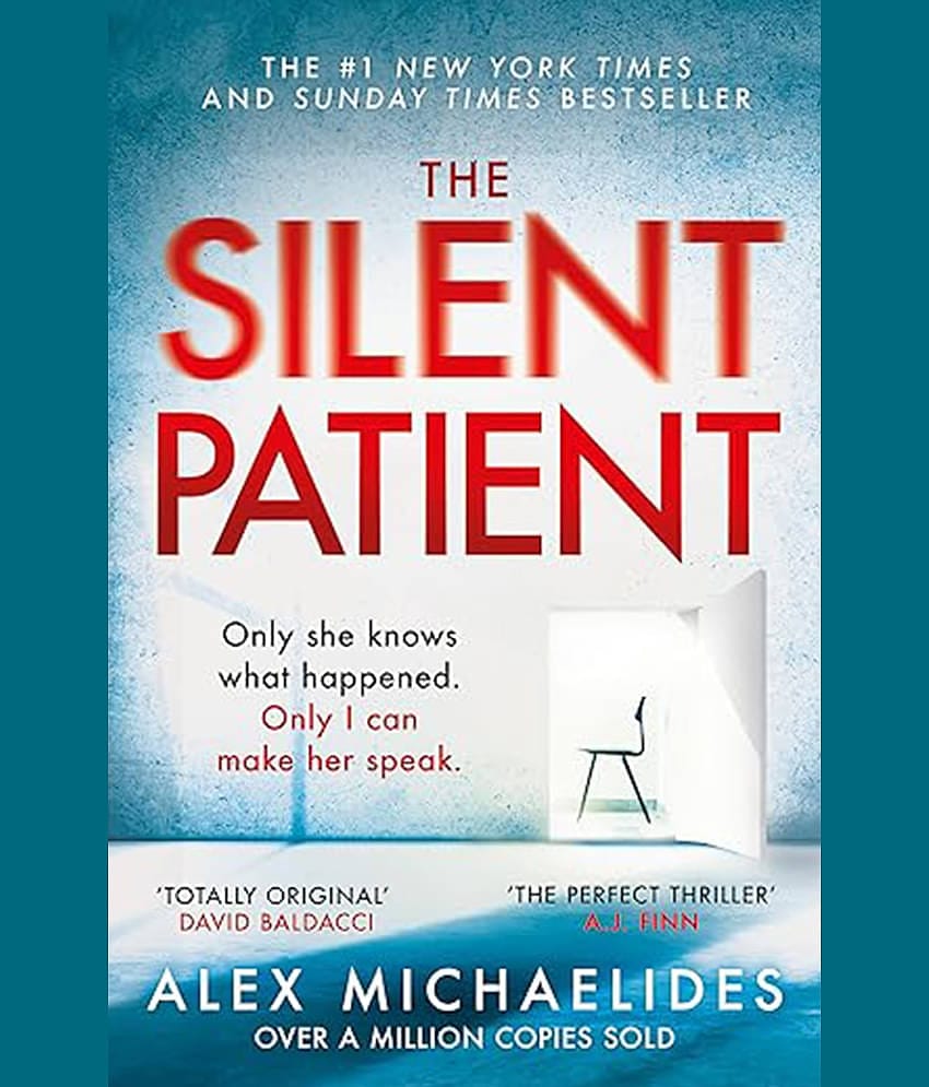 THE SILENT PATIENT By Alex Michaelides [Paperback]