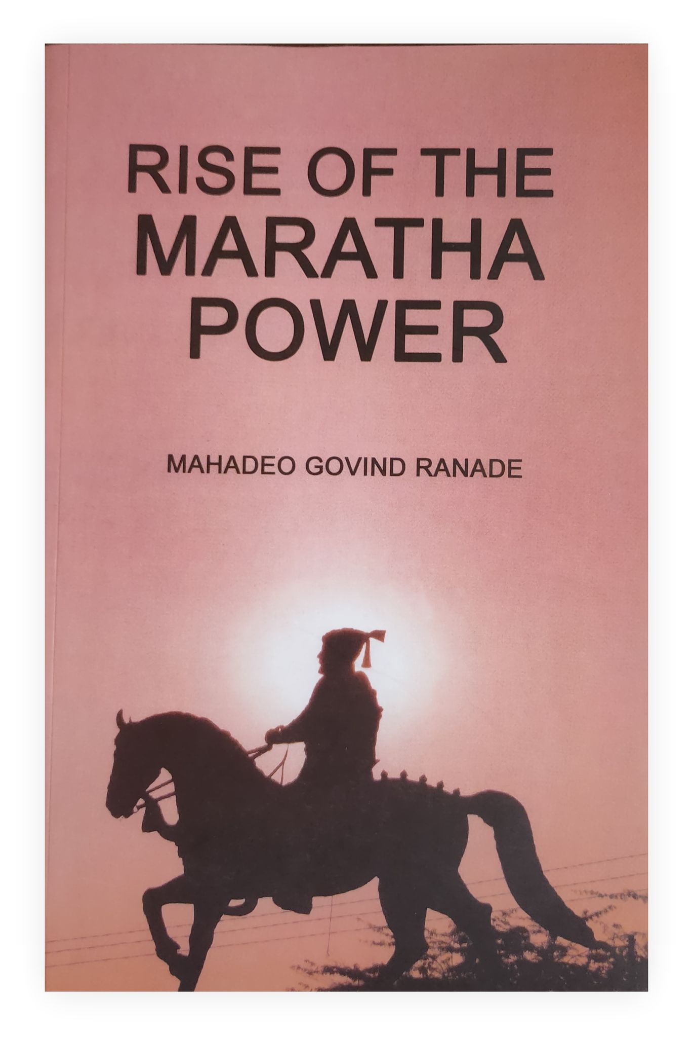 RISE OF THE MARATHA POWER