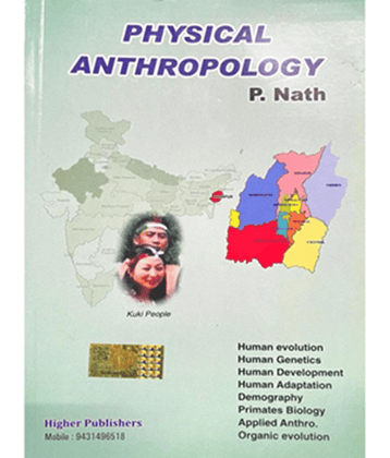 PHYSICAL ANTHROPOLOGY (12 TH ED.) FOR 2023-24 EXEM BY P. NATH SIR