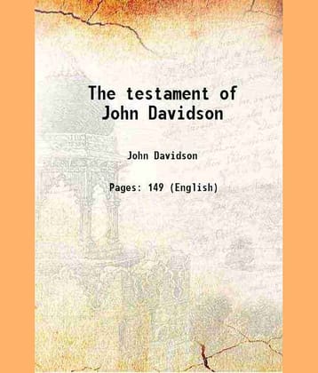 The testament of John Davidson 1908