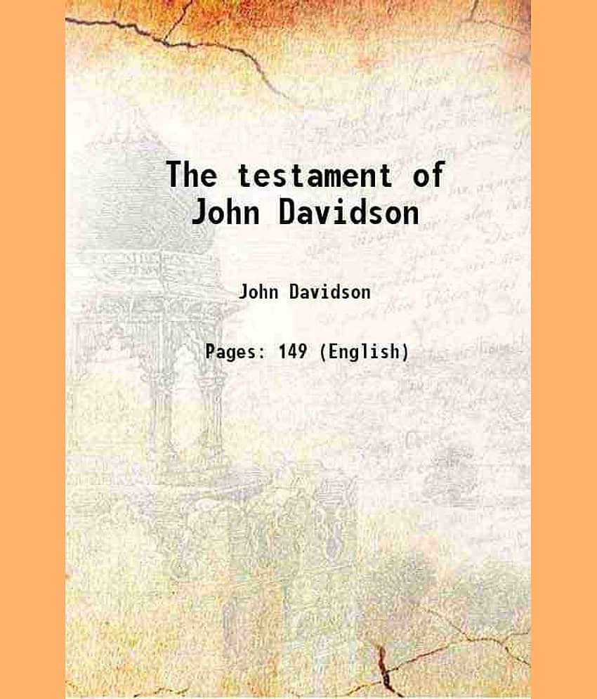 The testament of John Davidson 1908