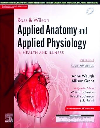 Ross and Wilson Applied Anatomy and Applied Physiology in Health and Illness, 1SAE