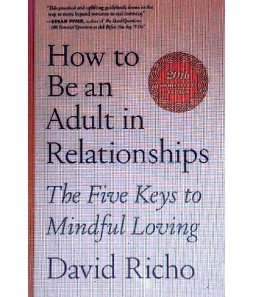 Ht Be An Adult In Relationships