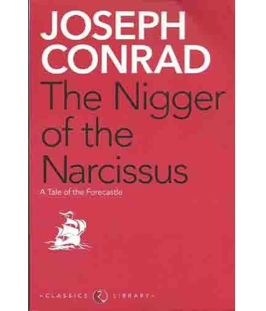 The Nigger Of The Narcissus