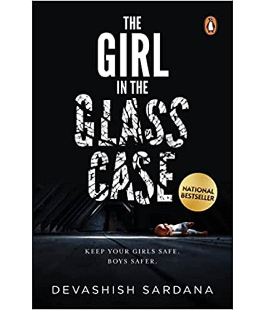 The Girl in the Glass Case: Keep your girls safe. Boys safer. Paperback – 10 January 2022