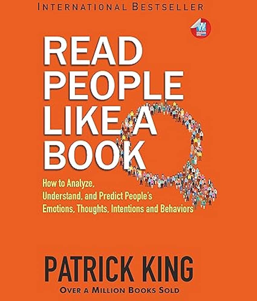 Read People Like a Book: How to Analyze, Understand, and Predict People’s Emotions, Thoughts, Intentions, and Behaviors Paperback