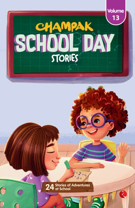 Champak School-Day Stories : Volume 13