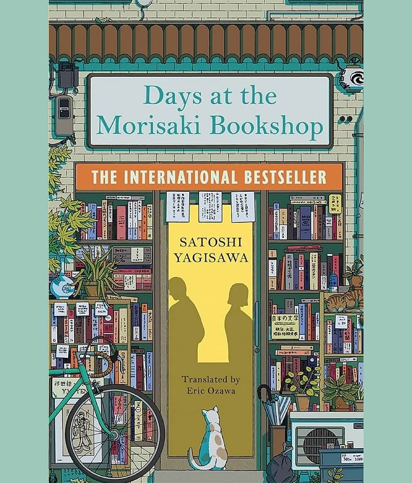 Days at the Morisaki Bookshop : A charming and uplifting Japanese translated story on the healing power of books Paperback – 25 August 2023