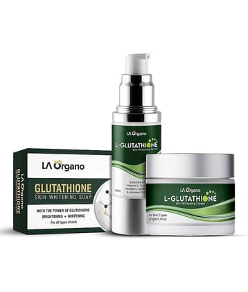 LA ORGANO L-Glutathione Cream, Serum and Soap Facial Kit g Pack of 3