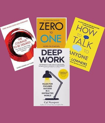Courage To Be Disliked + Zero To One +How To Talk To Anyone + Deep Work