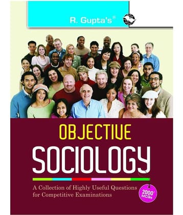 Objective Sociology: A Collection of Highly useful Questions for Competitive Exams