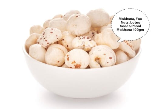 Makhana, Fox Nuts, Lotus Seeds, Phool Makhana, Gorgon Nut 100gm