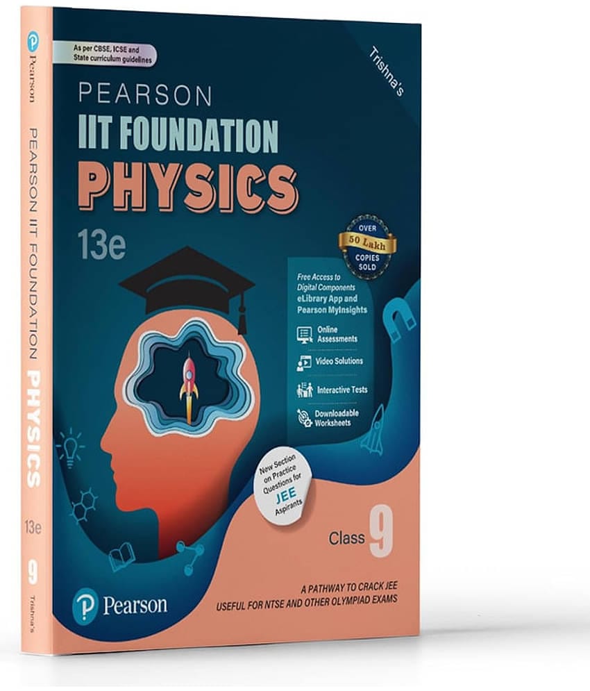 Pearson IIT Foundation' 25 Physics Class 9 | For JEE, NTSE & Olympiad Exams |As per CBSE, ICSE & State Curriculums | Free Acccess to 10 Online Assessments, 34 Video Solutions & Interactive Tests via Pearson MyInsights & elibrary |13th edition