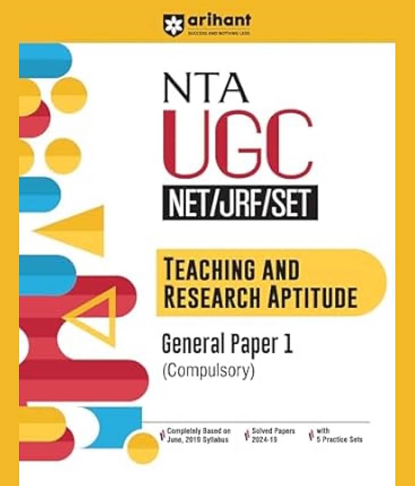 Arihant 2025 EDITION NTA UGC NET/JRF/SET Teaching And Research Aptitude General Paper | (Compulsory) | Solved Papers, and 5 Practice Sets