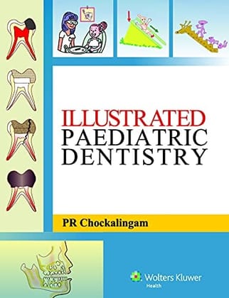 Illustrated Paediatric Dentistry 1/ed ( 2014 )