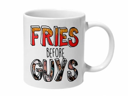 Multicolor Fries Before Guys Ceramic Mug