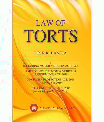 Law Of Torts (2022) EDITION BY R.K.BANGIA