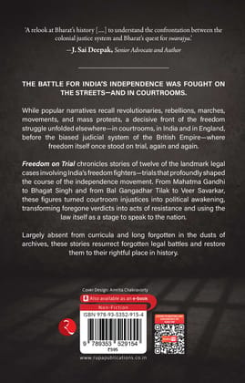 FREEDOM ON TRIALTwelve Cases That Shaped India’s Struggle for Independence FREEDOM ON TRIALTwelve Cases That Shaped India’s Struggle for Independence