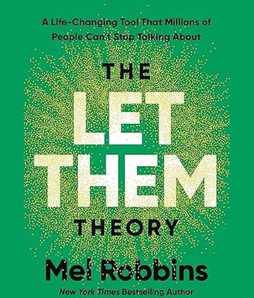 The Let Them Theory: A Life-Changing Tool That Millions of People Can't Stop Talking About