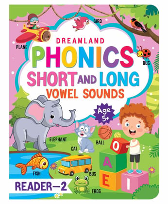 Phonics Reader- 2 (Short and Long Vowel Sounds) Age 5+ [Paperback] Dreamland Publications