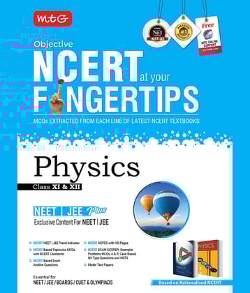 MTG Objective NCERT at your FINGERTIPS Physics - NCERT NEET/JEE Trend Indicator, Notes with HD Pages, Exam Archive & MCQs | NEET-JEE Books (Based on NCERT Latest Pattern For 2025 Exam)