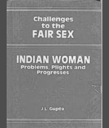 Challenges to the Fair Sex