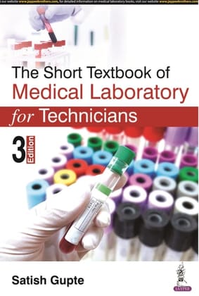 The Short Textbook of Medical Laboratory for Technicians 3rd Edition ( R.P.2023)