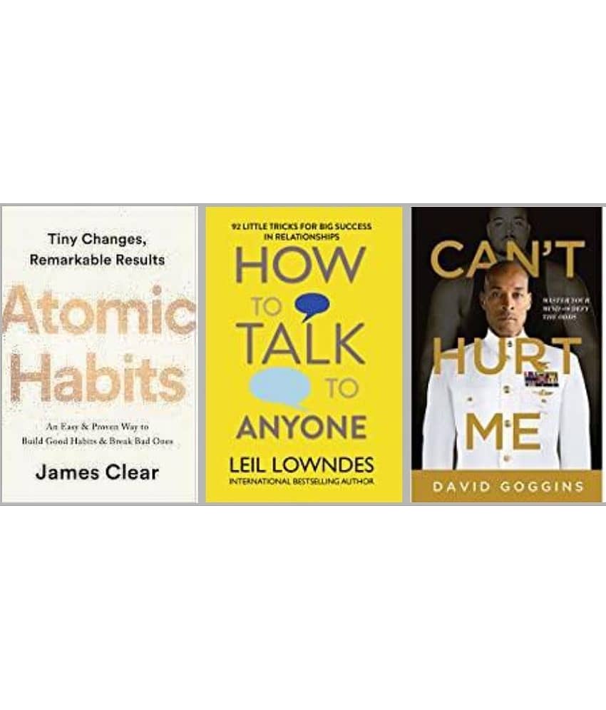Atomic Habits + How To Talk Anyone + Can't Hurt Me