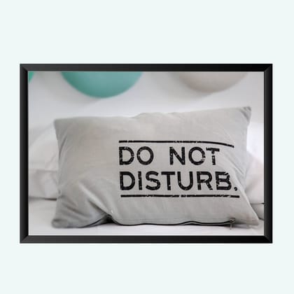 NOKKES Do Not Disturb Wall Photo Frame For India Love And Wall Decoration Wall Photo Frame Size 8X12 Inch_11