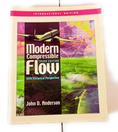 Modern Compressible Flow: With Historical Perspective 3rd Edition