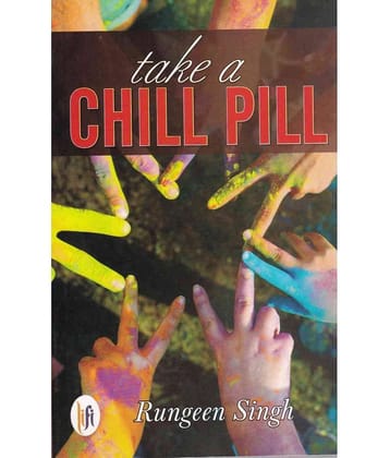 TAKE A CHILL PILL By 9789382536222
