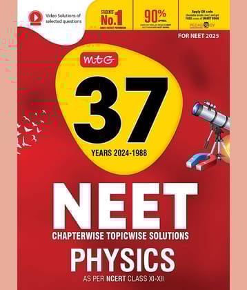 37 Years NEET Chapterwise Topicwise Solutions Physics