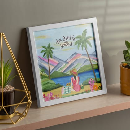 Be Gentle With Yourself Mini Wall Art Frame (Table Top Mount)-White